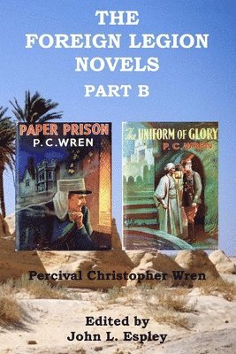 The Foreign Legion Novels Part B 1
