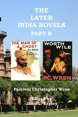 The Later India Novels Part B 1