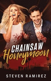 bokomslag Chainsaw Honeymoon
