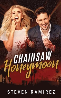 Chainsaw Honeymoon 1