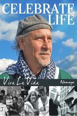 Celebrate Life!: Viva La Vida 1