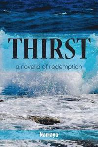 bokomslag Thirst: A Novella of Redemption