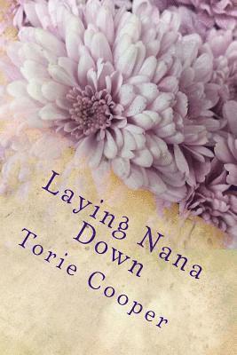 bokomslag Laying Nana Down: Poems of Caregiving and Loss