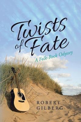 Twists of Fate: A Folk-Rock Odyssey 1