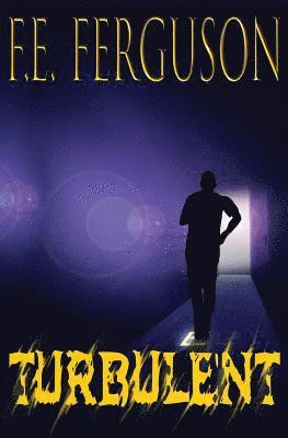 F. E. Ferguson - Turbulent, Häftad