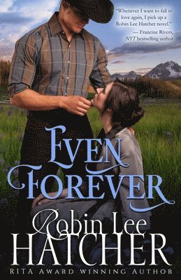 Robin Lee Hatcher - Even Forever, Häftad
