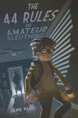 bokomslag The 44 Rules of Amateur Sleuthing