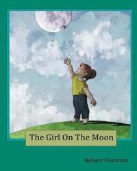 bokomslag The Girl On The Moon
