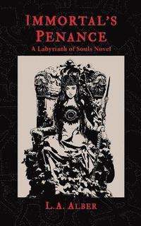 bokomslag Immortal's Penance: A Labyrinth of Souls Novel