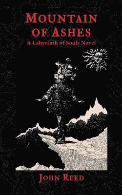 bokomslag Mountain of Ashes: A Labyrinth of Souls Novel