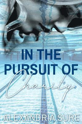 In the Pursuit of Charity 1