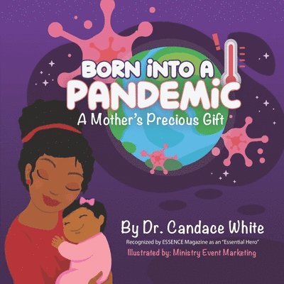 Born Into A Pandemic... 1