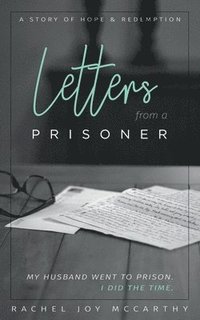 bokomslag Letters from a Prisoner: A story of hope and redemption