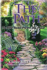 bokomslag The Path: Bible Based prayers and Praise