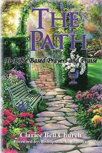 bokomslag The Path: Bible Based prayers and Praise