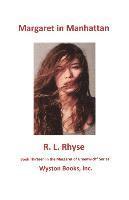 R. L. Rhyse - Margaret in Manhattan, Häftad