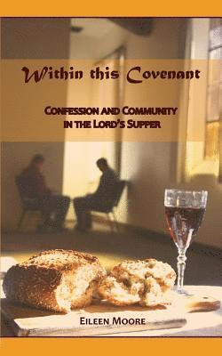 Within This Covenant 1