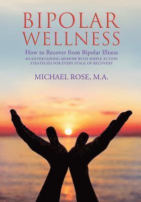 Michael Rose - Bipolar Wellness, Häftad