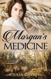 bokomslag Morgan's Medicine