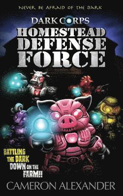 Cameron Alexander - Homestead Defense Force, Häftad