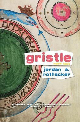 Jordan A Rothacker - Gristle, Häftad