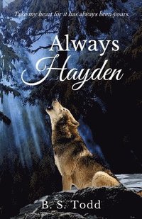 bokomslag Always Hayden: A Cloverly Wolves Novel