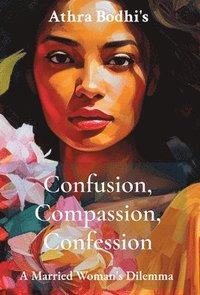 bokomslag Confusion, Compassion, Confession