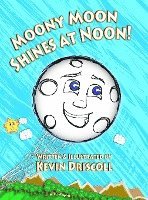 Moony Moon Shines at Noon! 1