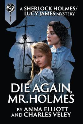 Die Again, Mr. Holmes 1