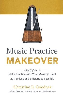Music Practice Makeover 1
