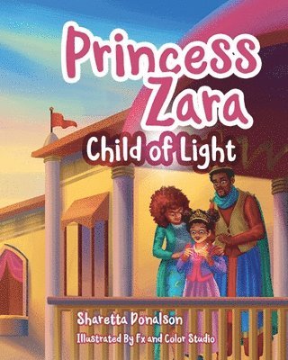 Princess Zara, Child of Light 1