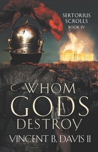 bokomslag Whom Gods Destroy