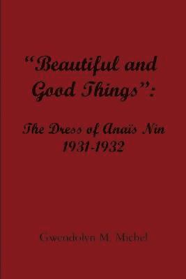 &quot;Beautiful and good things&quot; 1