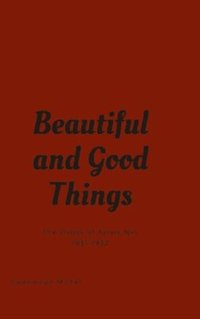 bokomslag &quot;Beautiful and good things&quot;