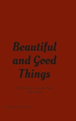 bokomslag &quot;Beautiful and good things&quot;