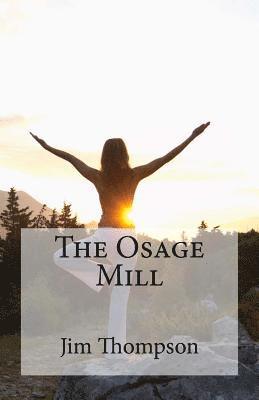 The Osage Mill 1