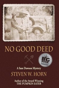 bokomslag No Good Deed: A Sam Dawson Mystery