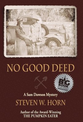 No Good Deed: A Sam Dawson Mystery 1