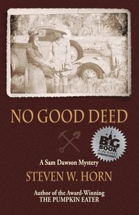 bokomslag No Good Deed: A Sam Dawson Mystery