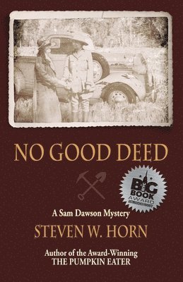 No Good Deed: A Sam Dawson Mystery 1