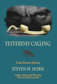 bokomslag Yesterday Calling: A Sam Dawson Mystery