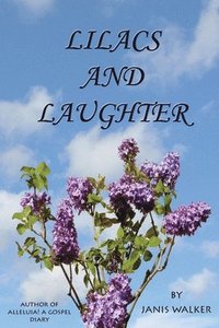 bokomslag Lilacs and Laughter