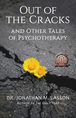 Out of the Cracks and Other Tales of Psychotherapy 1