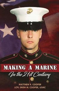 bokomslag Making A Marine in the 21st Century
