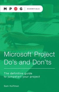 bokomslag Microsoft(R) Project Do's and Don'ts