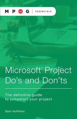 bokomslag Microsoft(R) Project Do's and Don'ts