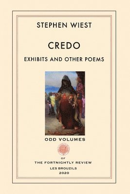 bokomslag Credo: Exhibits and Other Poems