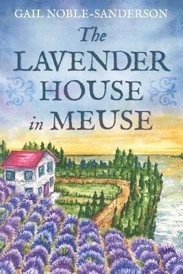 bokomslag The Lavender House in Meuse