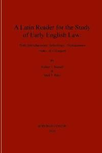 bokomslag A Latin Reader for the Study of Early English Law
