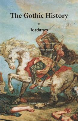 Jordanes, Giles Laurén - Gothic History of Jordanes, Häftad